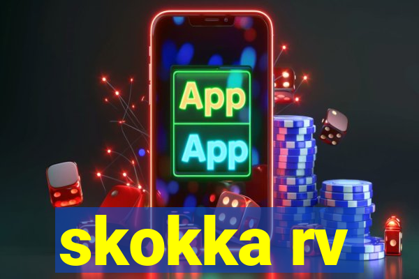 skokka rv